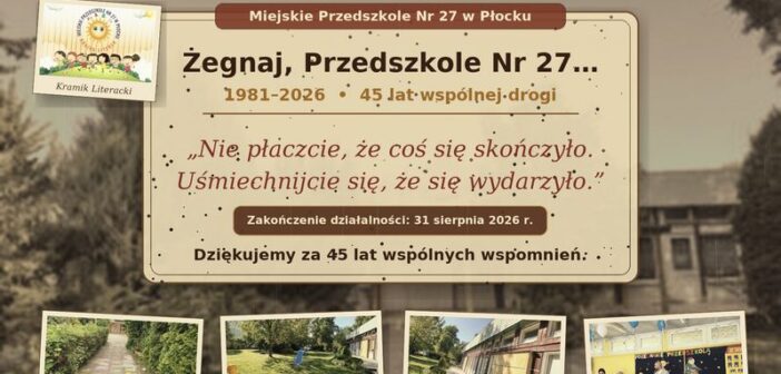 Żegnaj, Przedszkole Nr 27…